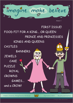 Imagine. Make. Believe - Issue 1 - Royalty and Castles