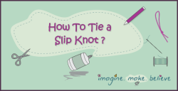 How to Tie a Slip Knot, knitting, crochet, knot tying, basics, craft, kids, tutorial,
