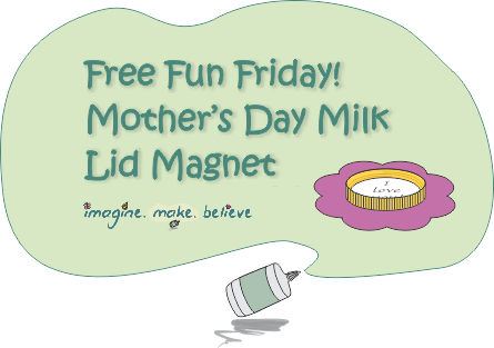 Free Fun Friday - Mother's Day Milk Lid Magnet - recycle, upcycle, quick craft, small gift, easy, milk bottle lid, juice bottle lid, paper craft, free printable, free template, kids craft, children